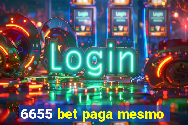 6655 bet paga mesmo